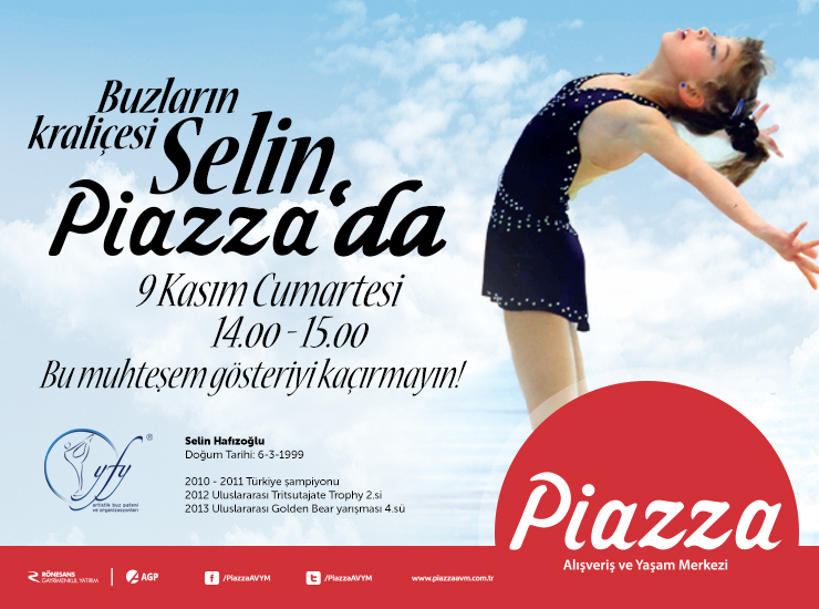 Buzların Kraliçesi Selin Piazza'da