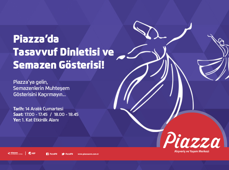 Piazza'da Tasavvuf Dinletisi ve Semazen Gösterisi