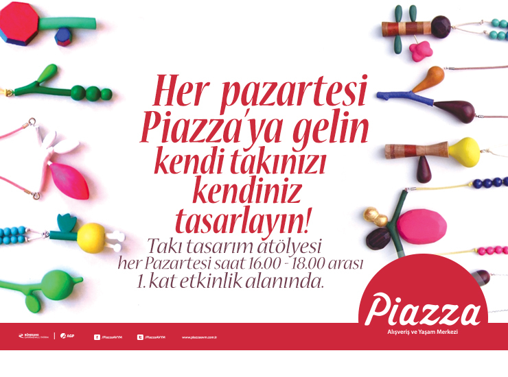 Her Pazartesi Piazza'ya Gelin Kendi Takınızı Kendiniz Tasarlayın!