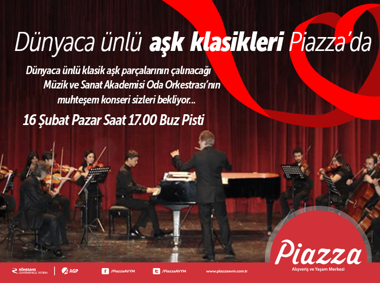 Dünyaca Ünlü Aşk Klasikleri Piazza'da