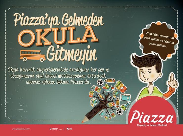 Piazza'ya Gelmeden Okula Gitmeyin