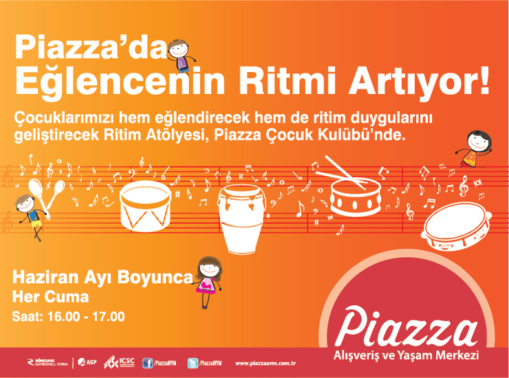 Piazza'da Eğlencenin Ritmi Artıyor!