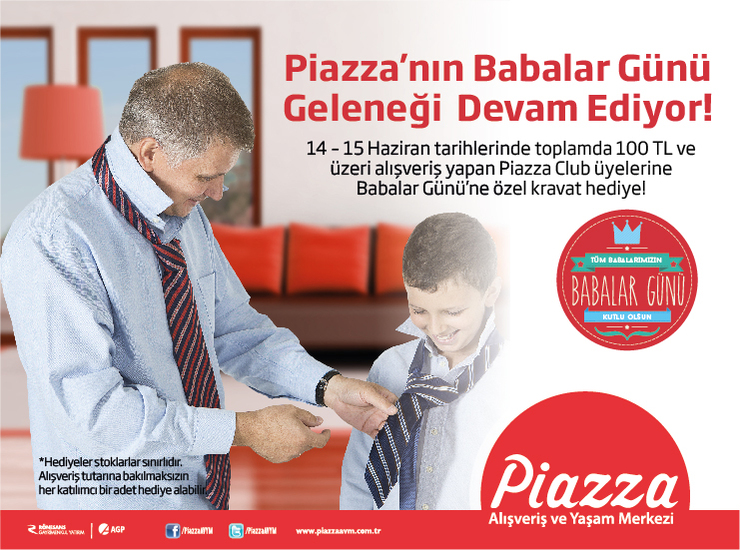 Piazza'nın Babalar Günü Geleneği Devam Ediyor!