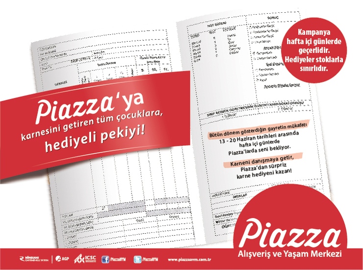 Piazza'ya Karnesini Getiren Tüm Çocuklara, Hediyeli Pekiyi!