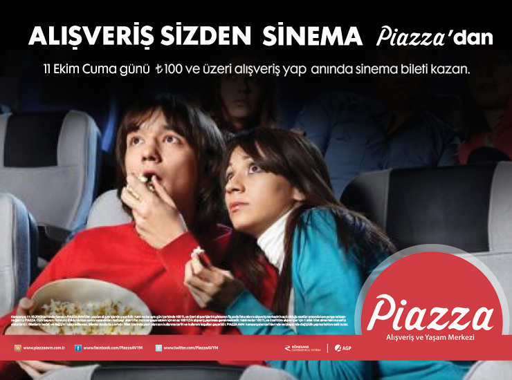 Alışveriş Sizden, Sinema Piazza'dan